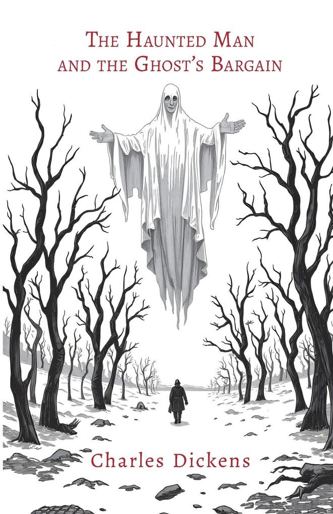 The Haunted Man and the Ghost's Bargain
