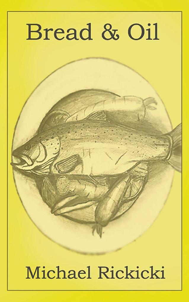 Bread & Oil