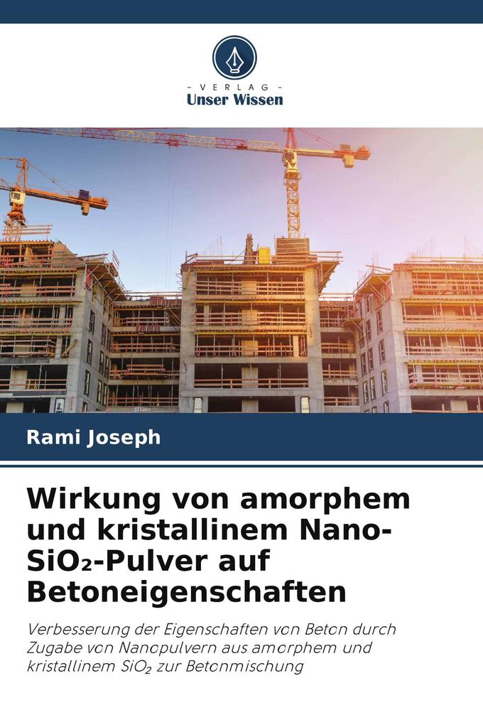Wirkung von amorphem und kristallinem Nano-SiO-Pulver auf Betoneigenschaften