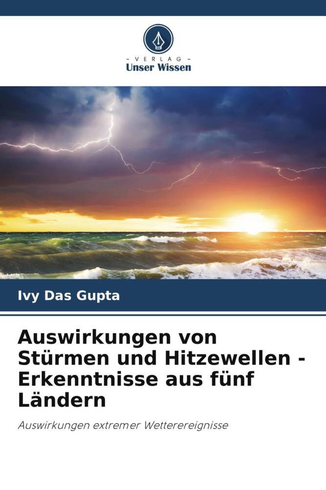 Auswirkungen von Stürmen und Hitzewellen - Erkenntnisse aus fünf Ländern