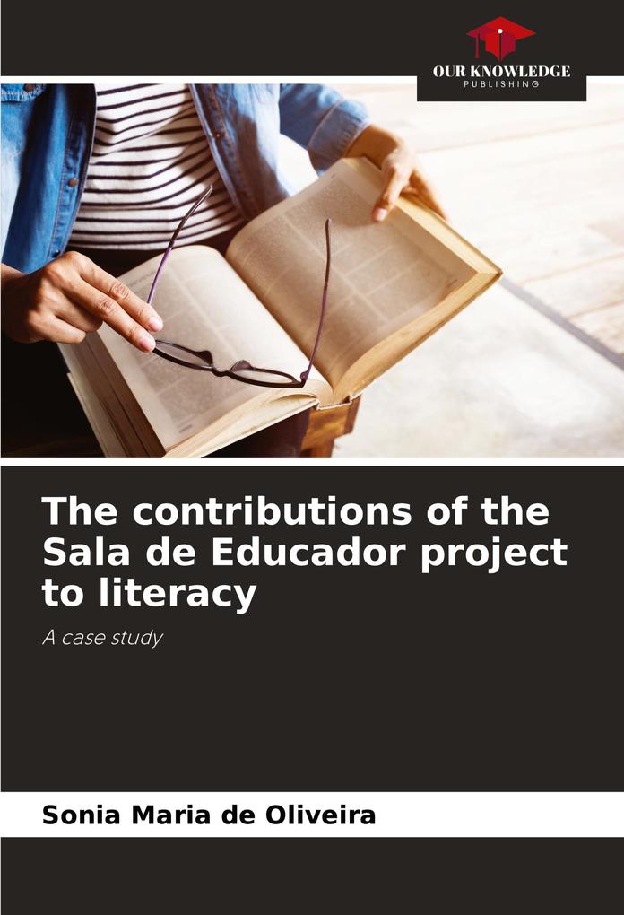 The contributions of the Sala de Educador project to literacy