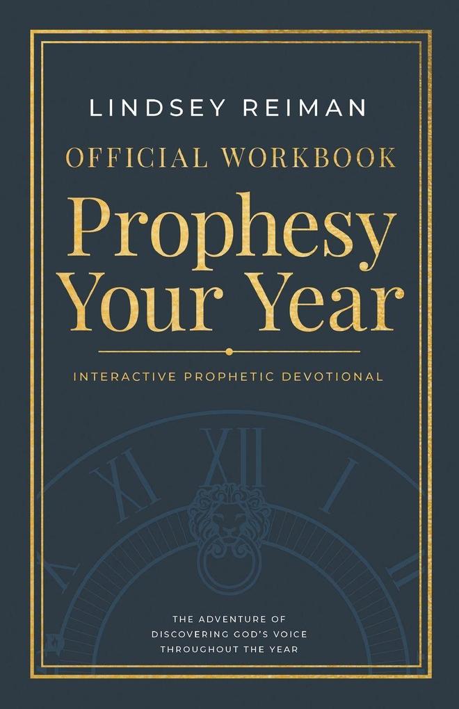 The Official Workbook for Prophesy Your Year