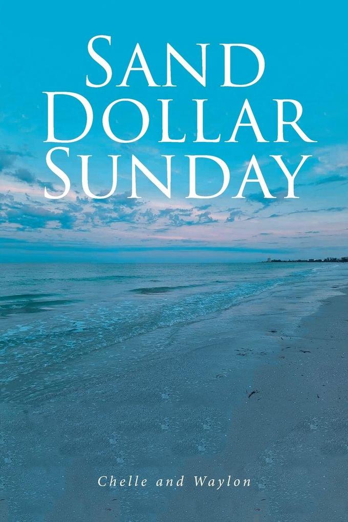 SAND DOLLAR SUNDAY