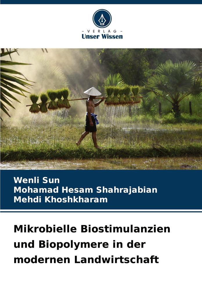 Mikrobielle Biostimulanzien und Biopolymere in der modernen Landwirtschaft