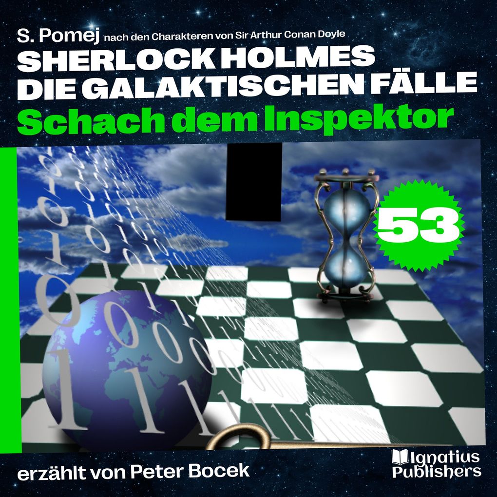 Schach dem Inspektor (Sherlock Holmes - Die galaktischen Fälle Folge 53)