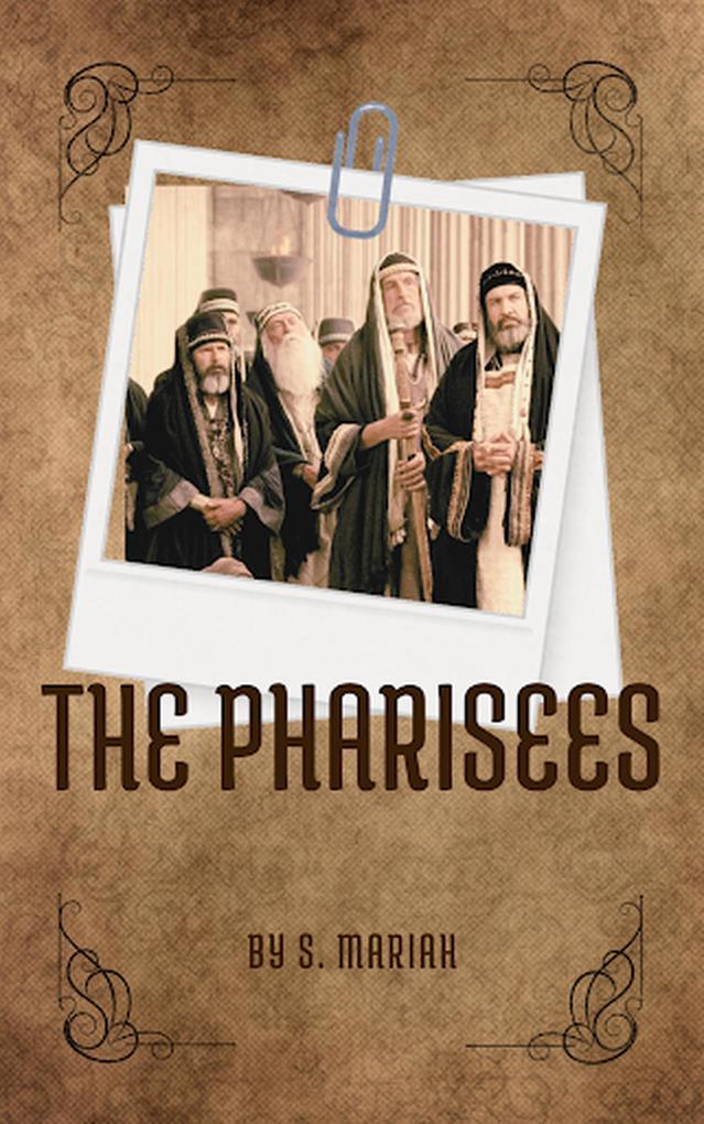The Pharisees