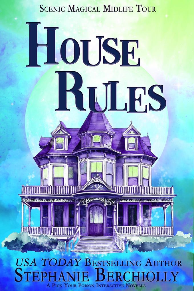 House Rules (Scenic Magical Midlife Tour #3.5)