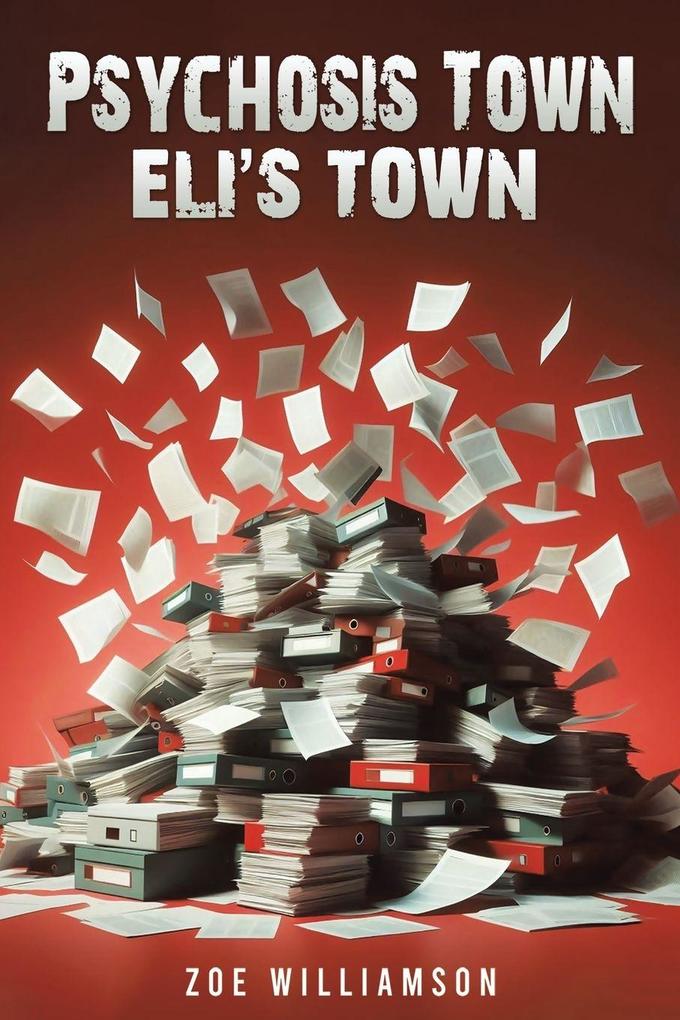Psychosis Town