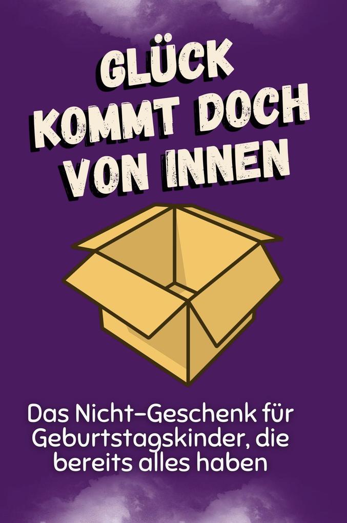 Glück kommt doch von innen