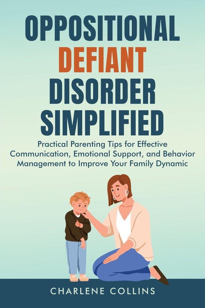 OPPOSITIONAL DEFIANT DISORDER SIMPLIFIED