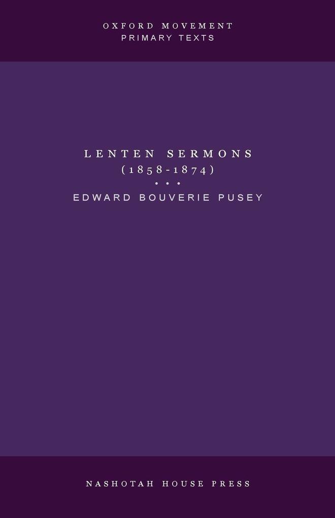 Lenten Sermons (1858-1874)