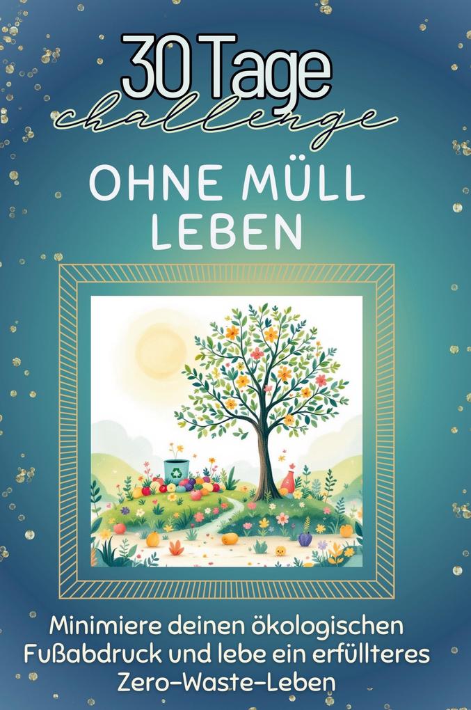 Ohne Müll leben