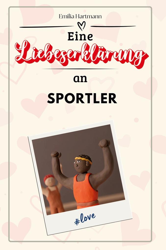 Eine Liebeserklärung an Sportler