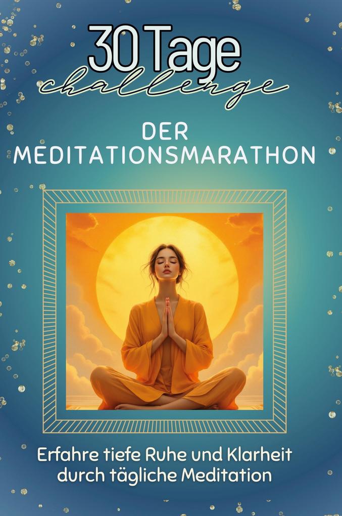 Der Meditationsmarathon