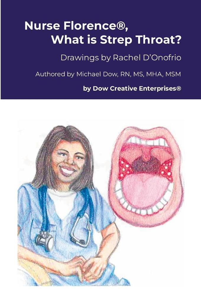 Nurse Florence® What is Strep Throat?