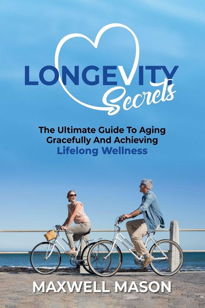 Longevity Secrets
