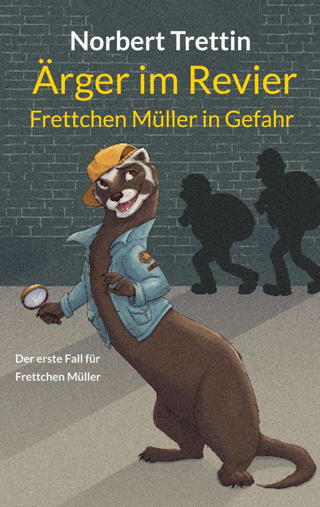Ärger im Revier