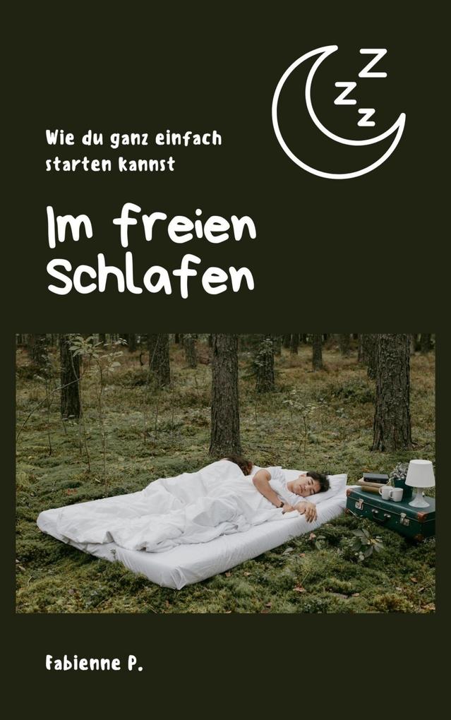 Im freien schlafen