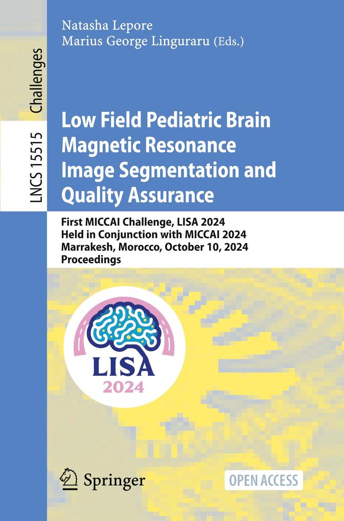 Low Field Pediatric Brain Magnetic Resonance Image Segmentation and Quality Assurance
