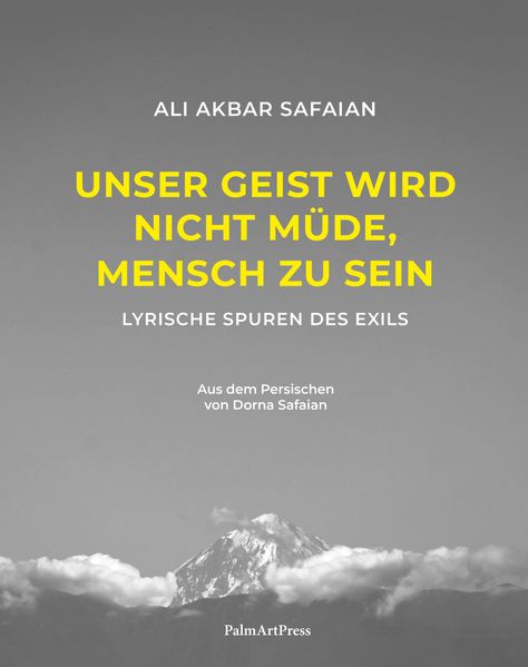 Unser Geist wird nicht müde Mensch zu sein