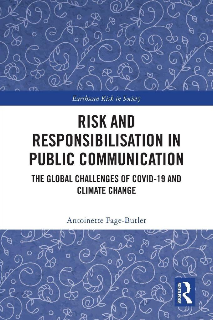 Risk and Responsibilisation in Public Communication