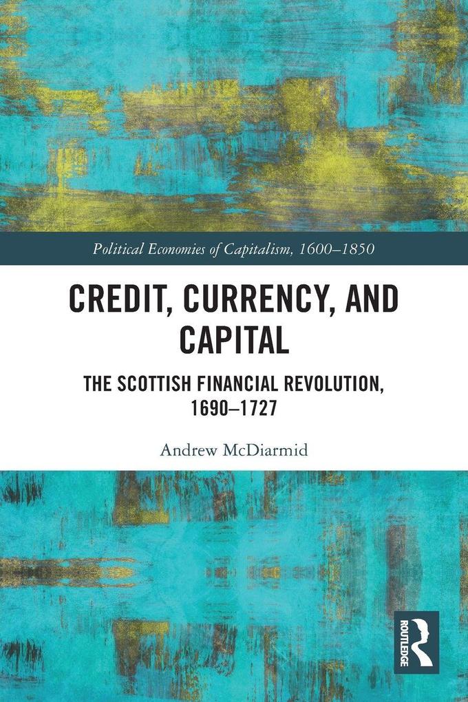 Credit Currency and Capital