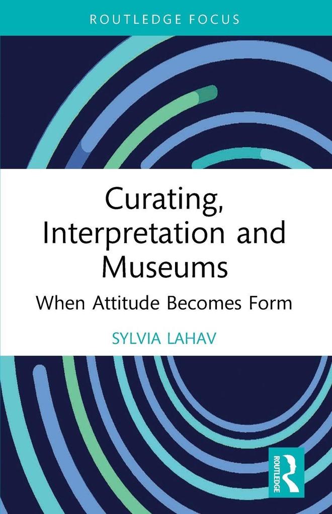 Curating Interpretation and Museums