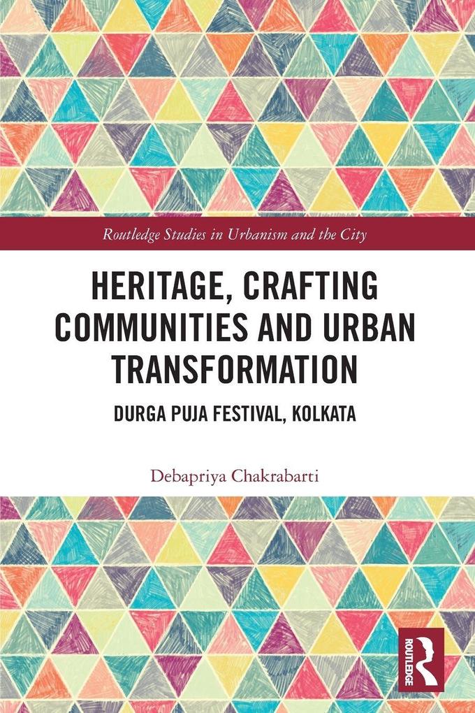 Heritage Crafting Communities and Urban Transformation