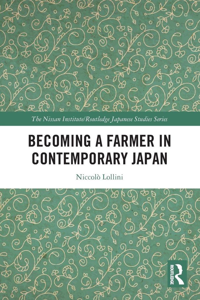 Becoming a Farmer in Contemporary Japan