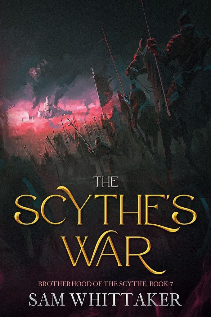 The Scythe's War
