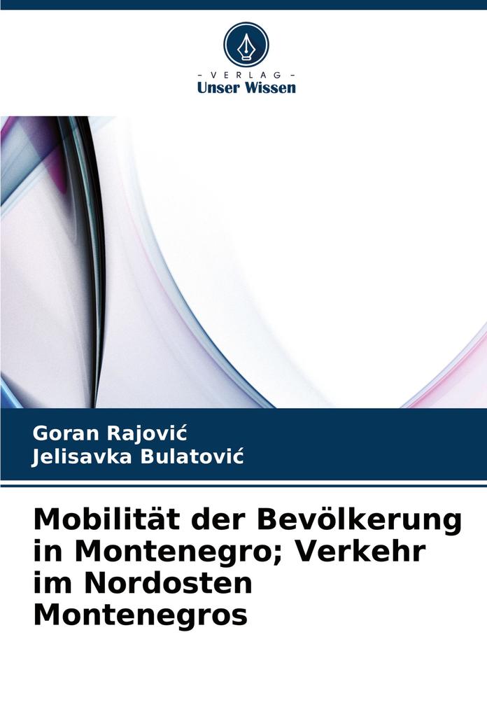 Mobilität der Bevölkerung in Montenegro; Verkehr im Nordosten Montenegros