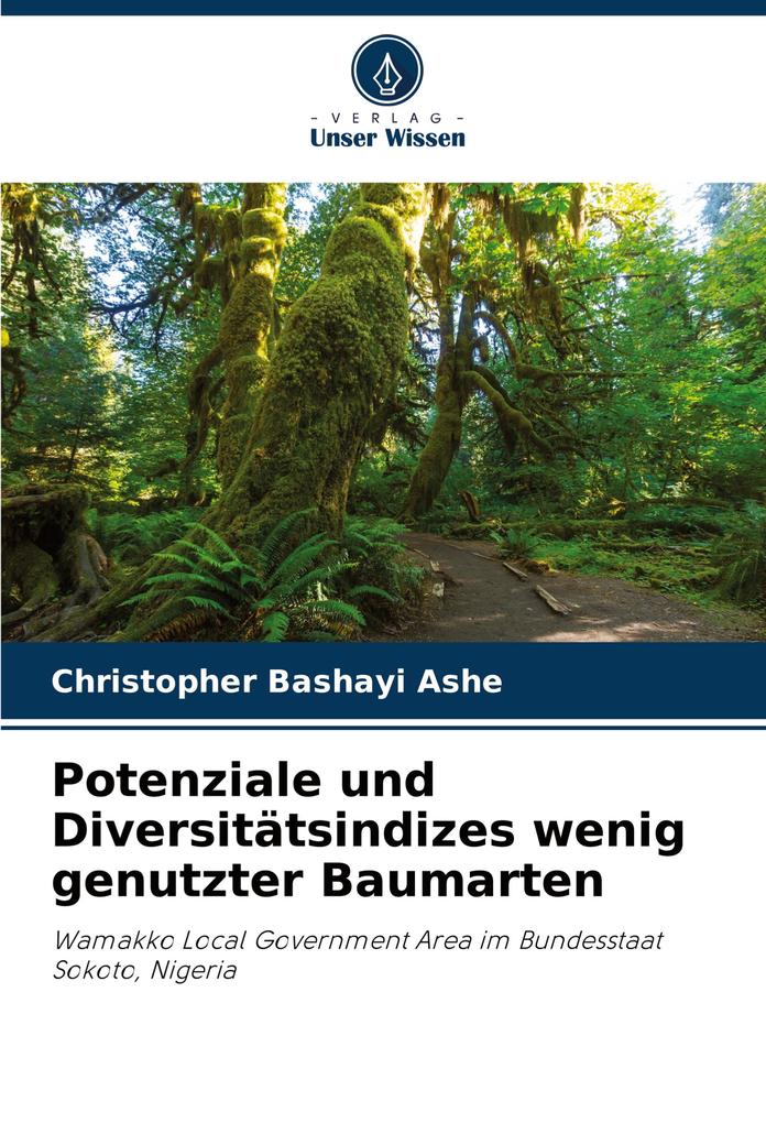 Potenziale und Diversitätsindizes wenig genutzter Baumarten