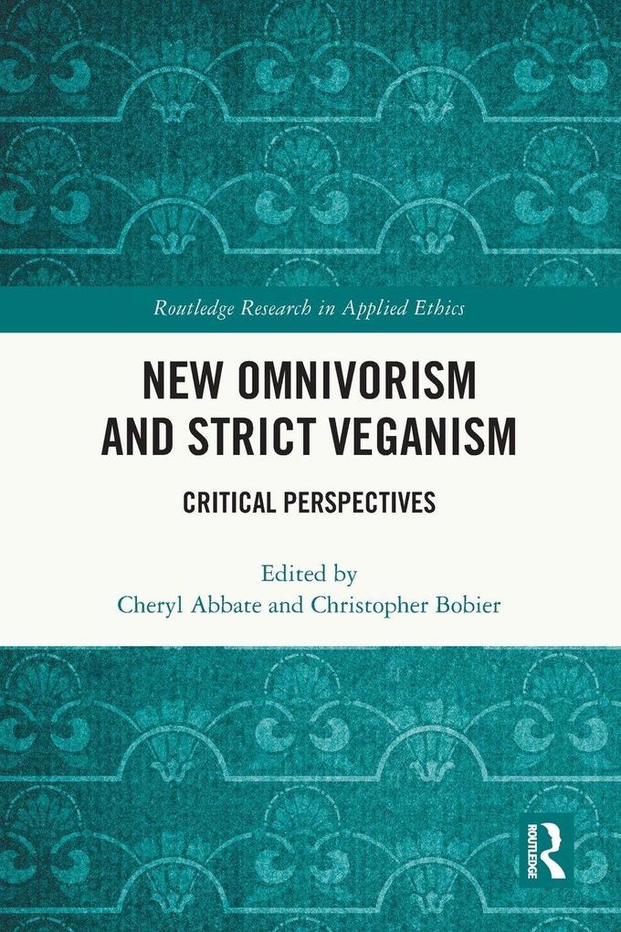 New Omnivorism and Strict Veganism