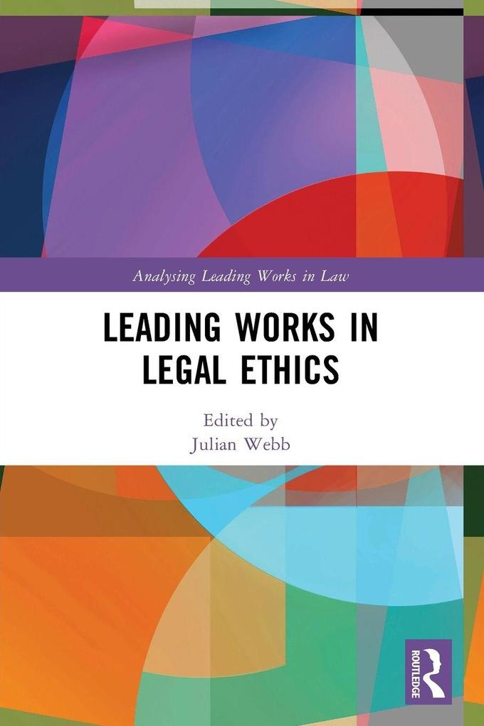 Leading Works in Legal Ethics