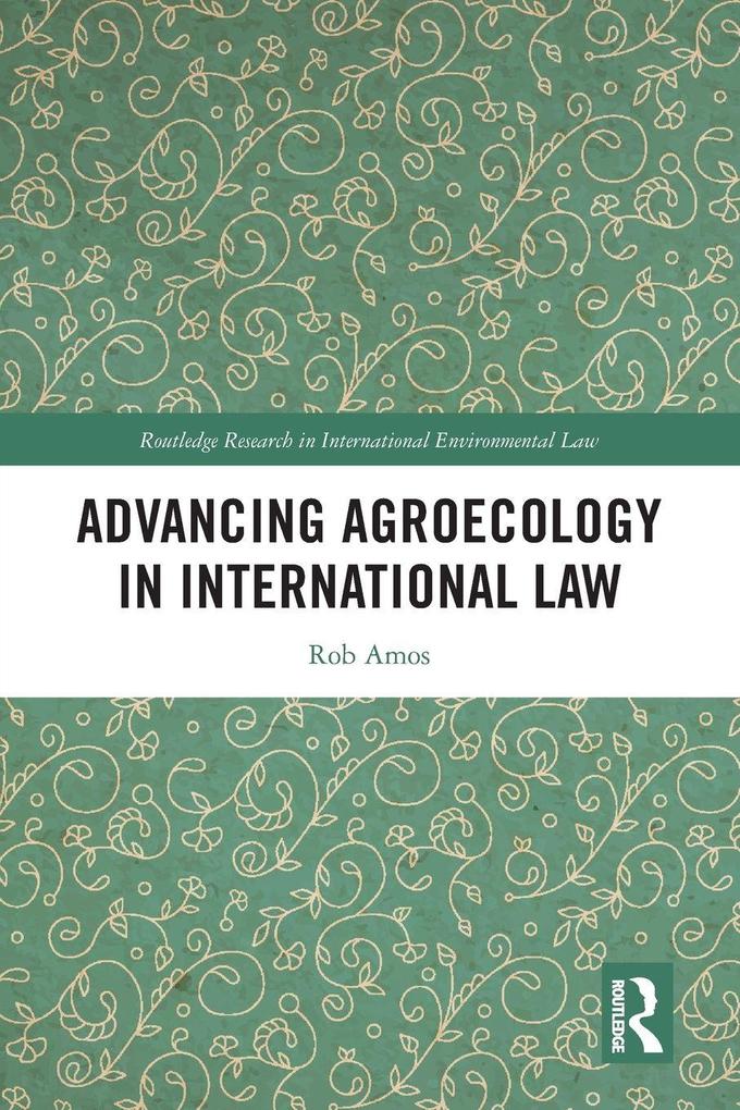 Advancing Agroecology in International Law