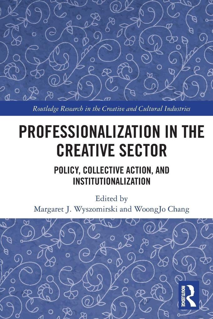 Professionalization in the Creative Sector