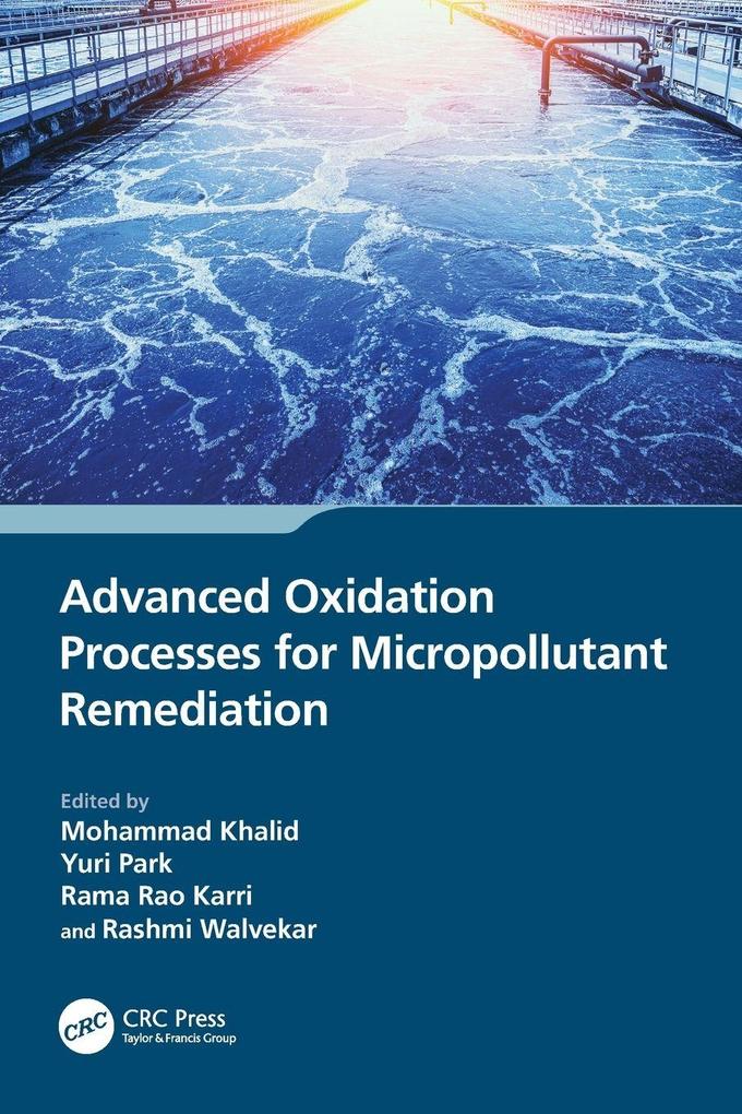 Advanced Oxidation Processes for Micropollutant Remediation
