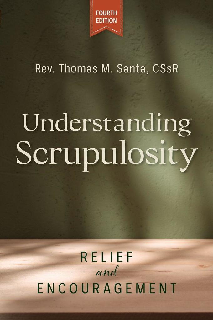 Understanding Scrupulosity Fourth Editon