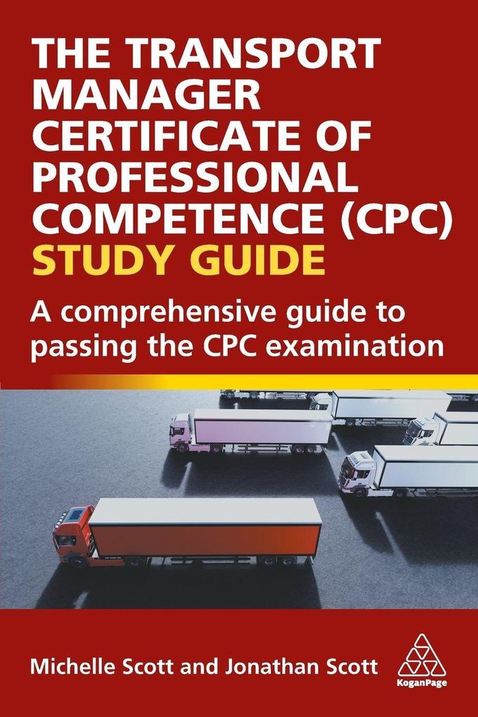 Transport Manager Certificate of Professional Competence (Cpc) Study Guide