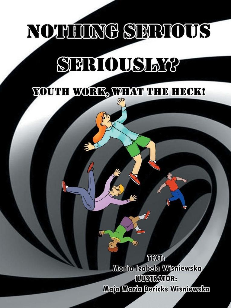 Nothing Serious Seriously?