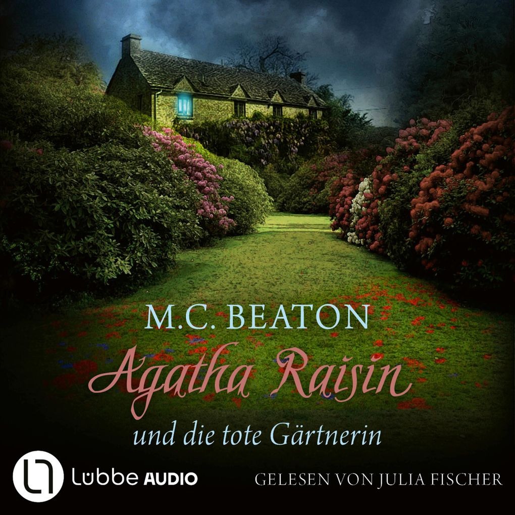 Agatha Raisin und die tote Gärtnerin - Agatha Raisin Teil 3