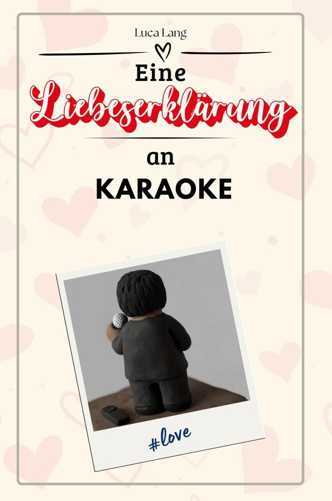 Eine Liebeserklärung an Karaoke