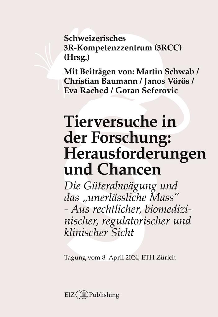 Tierversuche in der Forschung: Herausforderungen und Chancen