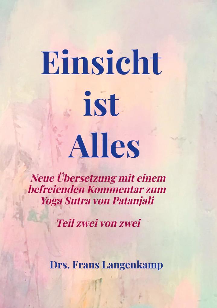 Einsicht ist Alles