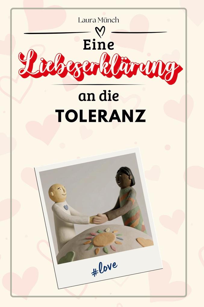 Eine Liebeserklärung an die Toleranz