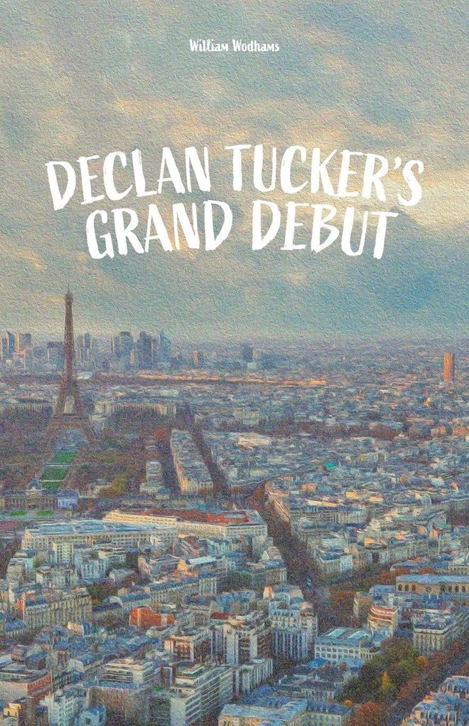 Declan Tucker's Grand Debut