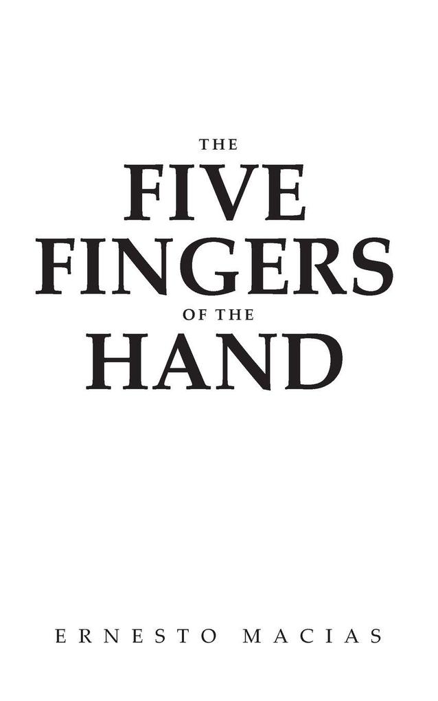 The Five Fingers Of The Hand