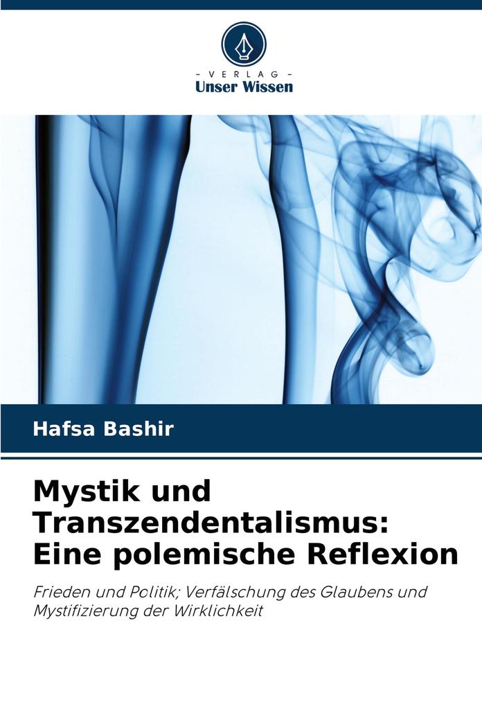 Mystik und Transzendentalismus: Eine polemische Reflexion