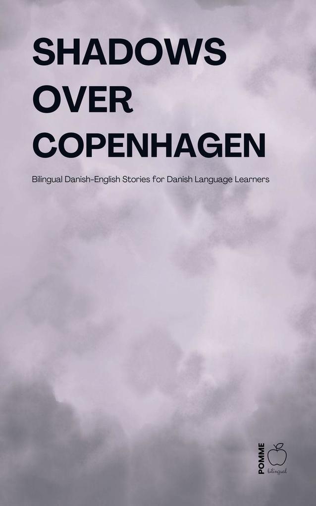 Shadows Over Copenhagen