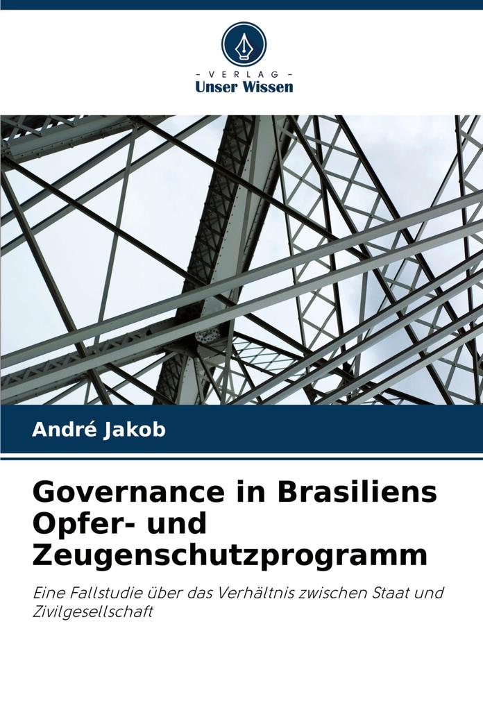 Governance in Brasiliens Opfer- und Zeugenschutzprogramm